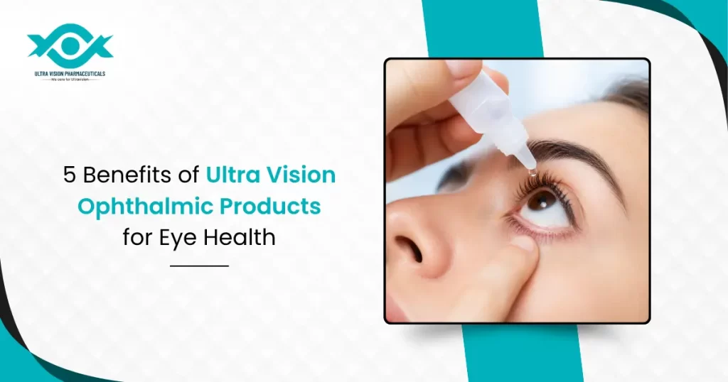 Ultra Vision Ophthalmic Products